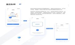 im钱包最新版本app免费下载与使用指南